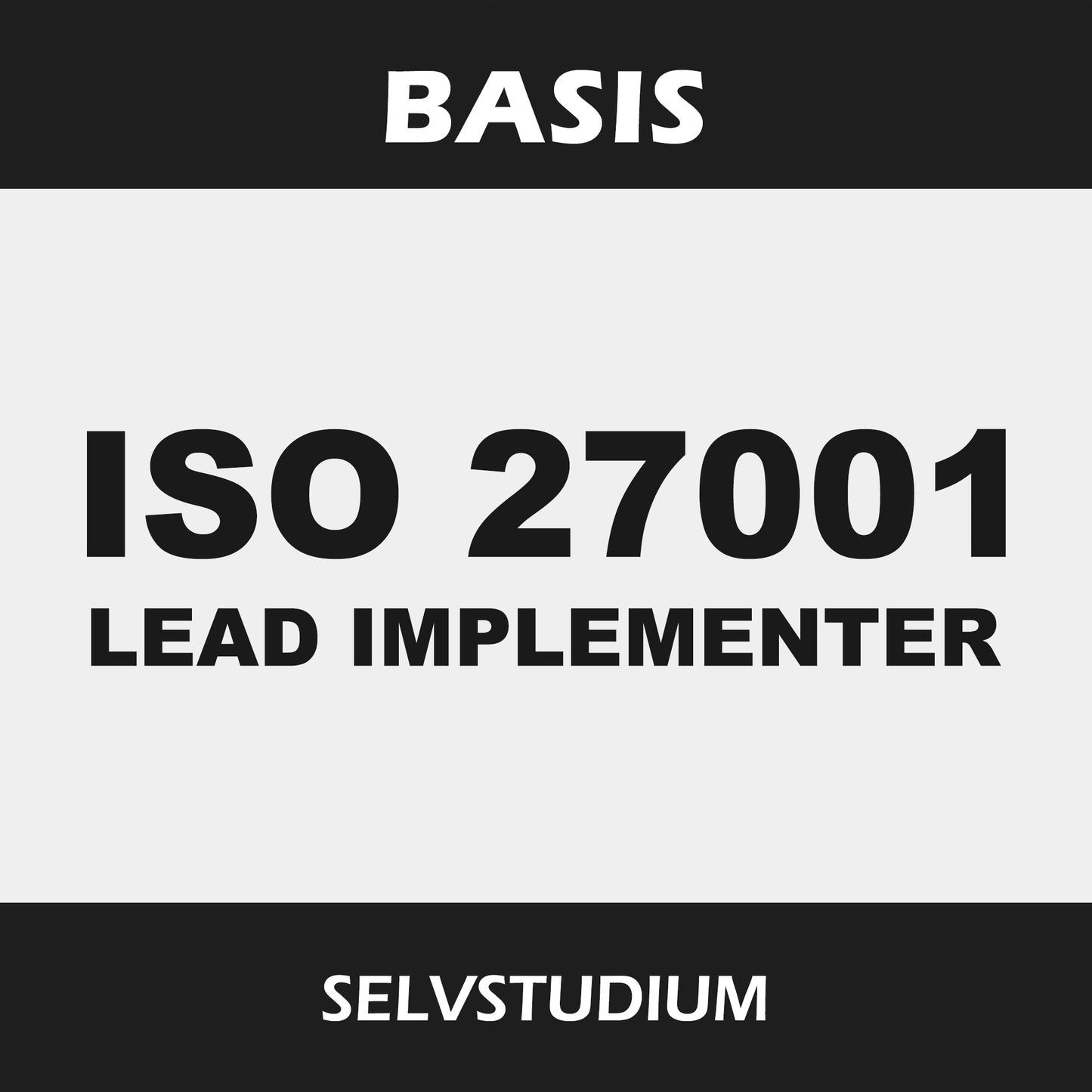Basis: PECB ISO/IEC 27001 Lead Implementer