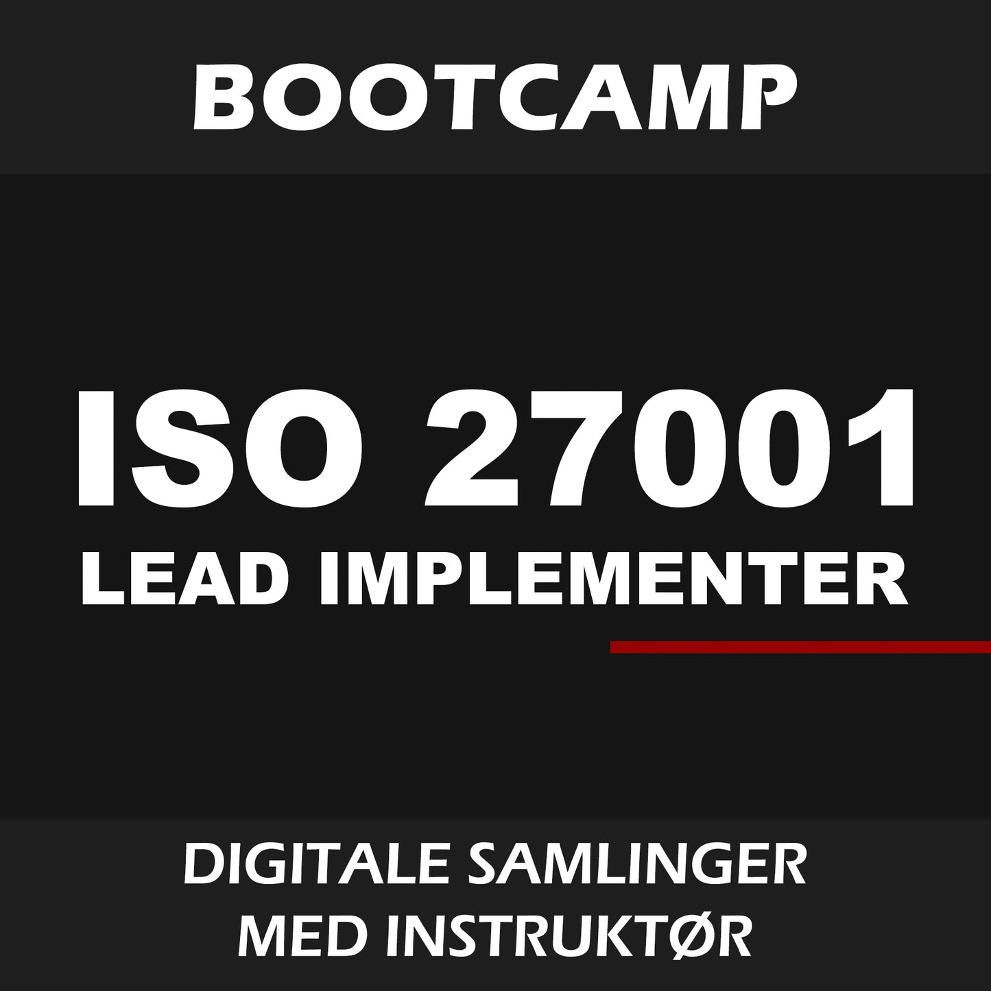 Bootcamp: ISO 27001 Lead Implementer