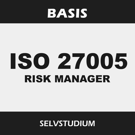 Basis: PECB ISO/IEC 27005 Risk Manager